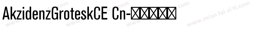 AkzidenzGroteskCE Cn字体转换